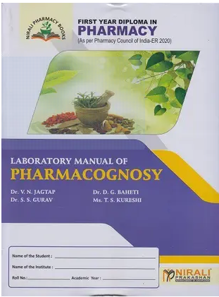 Laboratory Manual of Pharmacognosy First Year Diploma Pharmacy